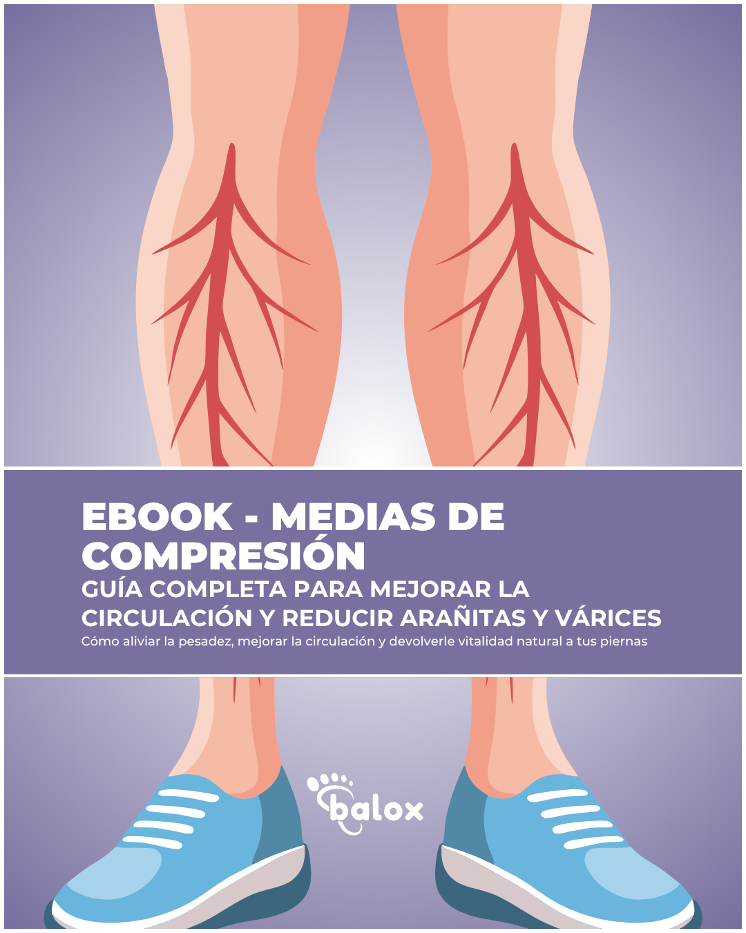 EBOOK DIGITAL - TIPS DE CUIDADO INTEGRAL & METODOS NATURALES PARA ELIMINAR VARICES